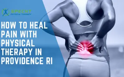 How to Heal Pain With Physical Therapy in Providence RI